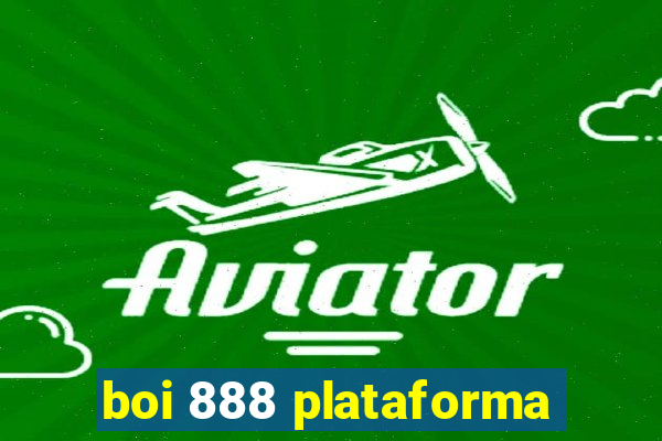 boi 888 plataforma